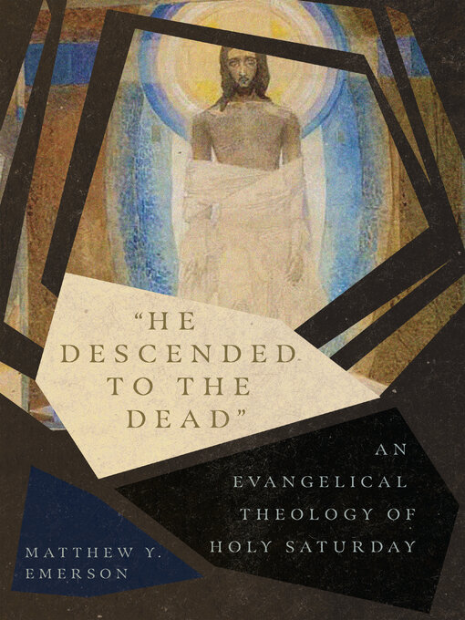Title details for "He Descended to the Dead" by Matthew Y. Emerson - Available